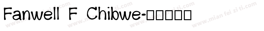 Fanwell F Chibwe字体转换